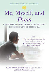 Me Myself and Them: A Firsthand Account of One Young Person's