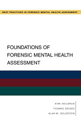 Foundations of Forensic Mental Health Assessment - Best Practices