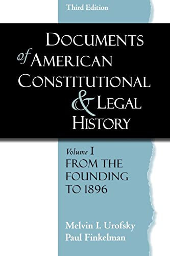 Documents of American Constitutional and Legal History Volume 1