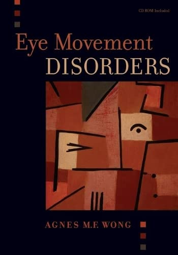 Eye Movement Disorders [With CDROM]