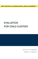 Evaluation for Child Custody - Best Practices in Forensic Mental Health