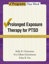 Prolonged Exposure Therapy for PTSD Teen Workbook: Teen Workbook