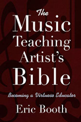 Music Teaching Artist's Bible