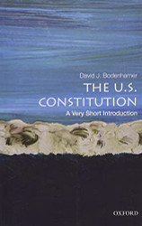 U.S. Constitution: A Very Short Introduction