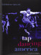 Tap Dancing America: A Cultural History