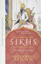 History of the Sikhs: Volume 2: 1839-2004