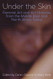 Under the Skin: Feminist Art and Art Histories from the Middle East