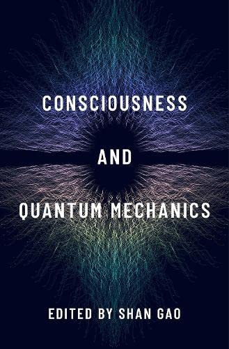 Consciousness and Quantum Mechanics (Philosophy of Mind)