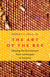 Art of the Bee: Shaping the Environment from Landscapes