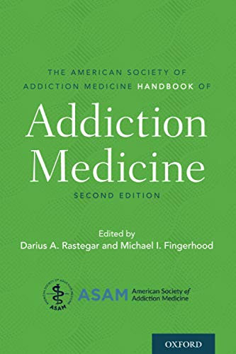 American Society of Addiction Medicine Handbook of Addiction
