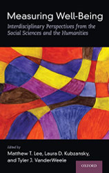 Measuring Well-Being: Interdisciplinary Perspectives from the Social