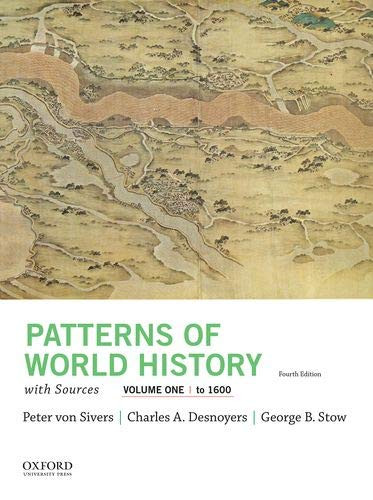 Patterns of World History volume 1: To 1600 with Sources