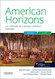 American Horizons: US History in a Global Context volume 1: To 1877