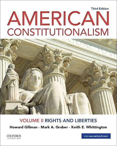 American Constitutionalism: Volume 2: Rights and Liberties
