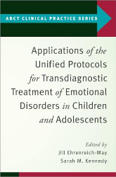 Applications of the Unified Protocols for Transdiagnostic Treatment