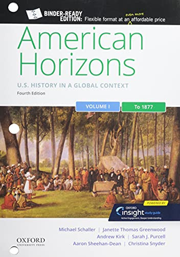 American Horizons: US History in a Global Context volume 1: To 1877
