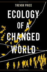 Ecology of a Changed World