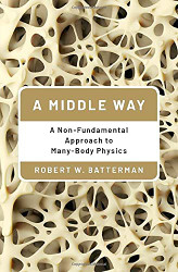 Middle Way: A Non-Fundamental Approach to Many-Body Physics