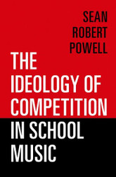 Ideology of Competition in School Music