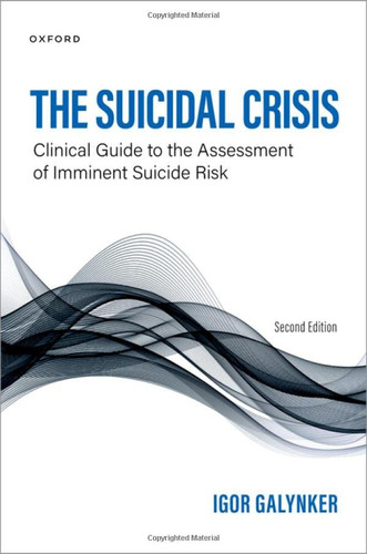 Suicidal Crisis: Clinical Guide to the Assessment of Imminent