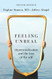 Feeling Unreal: Depersonalization and the Loss of the Self
