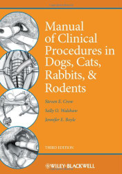 Manual Of Clinical Procedures In Dogs Cats Rabbits And Rodents