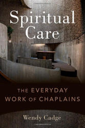 Spiritual Care: The Everyday Work of Chaplains
