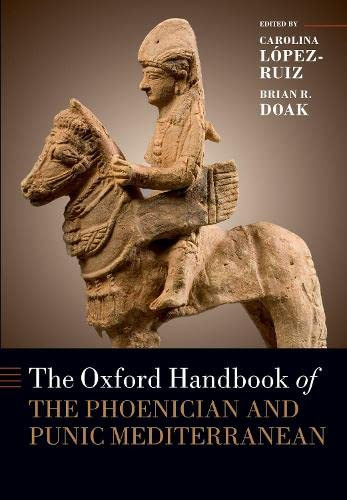 Oxford Handbook of the Phoenician and Punic Mediterranean
