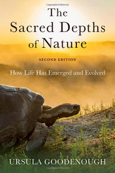 Sacred Depths of Nature: How Life Has Emerged and Evolved