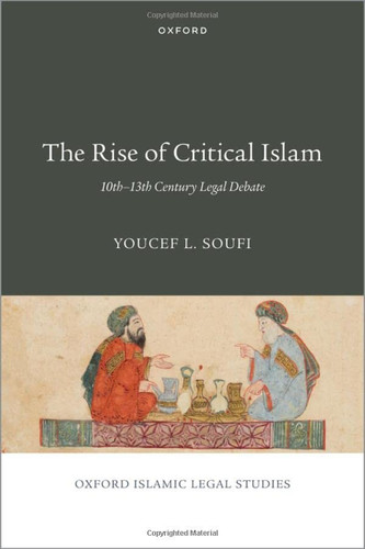Rise of Critical Islam: 10th-13th Century Legal Debate