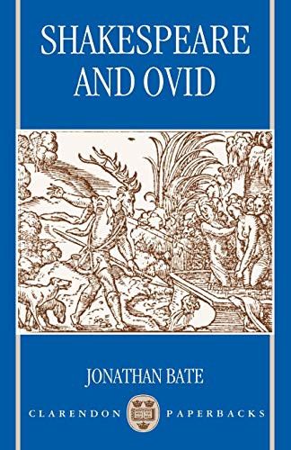 Shakespeare and Ovid (Clarendon s)