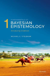 Fundamentals of Bayesian Epistemology 1