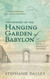 Mystery of the Hanging Garden of Babylon