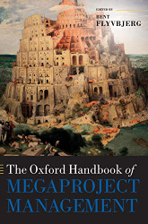 Oxford Handbook of Megaproject Management (Oxford Handbooks)