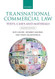 Transnational Commercial Law: Text Cases and Materials