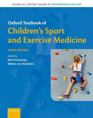 Oxford Textbook of Children's Sport and Exercise Medicine