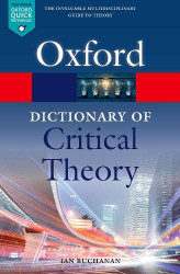 Dictionary of Critical Theory (Oxford Quick Reference)