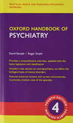 Oxford Handbook of Psychiatry (Oxford Medical Handbooks)