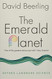 Emerald Planet: How plants changed Earth's history