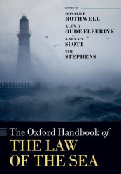 Oxford Handbook of the Law of the Sea (Oxford Handbooks)