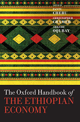Oxford Handbook of the Ethiopian Economy (Oxford Handbooks)