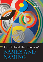 Oxford Handbook of Names and Naming (Oxford Handbooks)