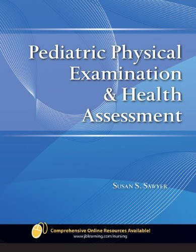 Pediatric Physical Examination And Health Assessment
