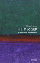 Heidegger: A Very Short Introduction (Very Short Introductions)