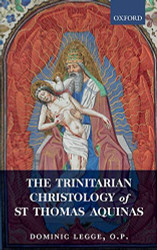 Trinitarian Christology of St Thomas Aquinas