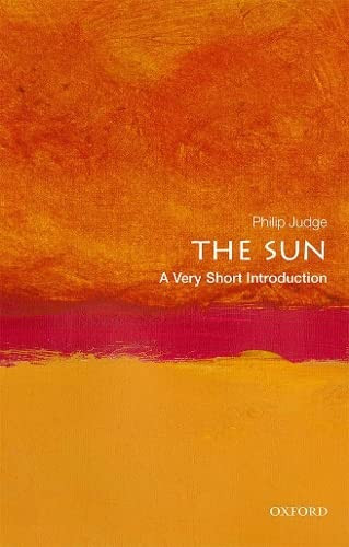 Sun: A Very Short Introduction (Very Short Introductions)