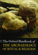 Oxford Handbook of the Archaeology of Ritual and Religion - Oxford
