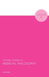 Oxford Studies in Medieval Philosophy Volume 8