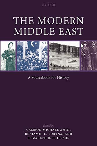 Modern Middle East: A Sourcebook for History