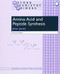 Amino Acid and Peptide Synthesis (Oxford Chemistry Primers 7)